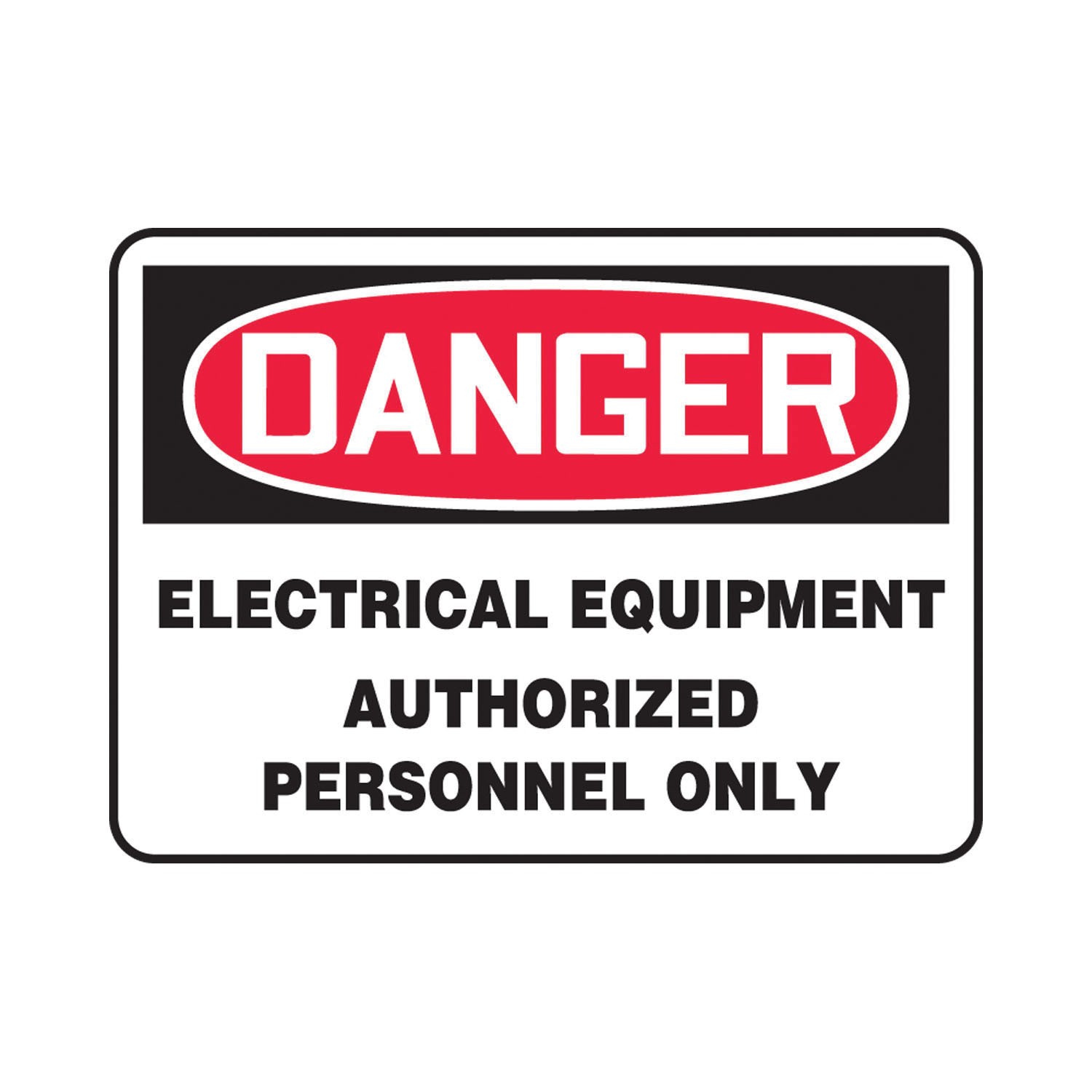OSHA Danger Safety Sign: Electrical Equipment Authorized Personnel Only - Safety Signs, Labels & Tags